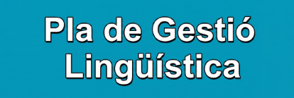 Pla de Gestió Lingüística